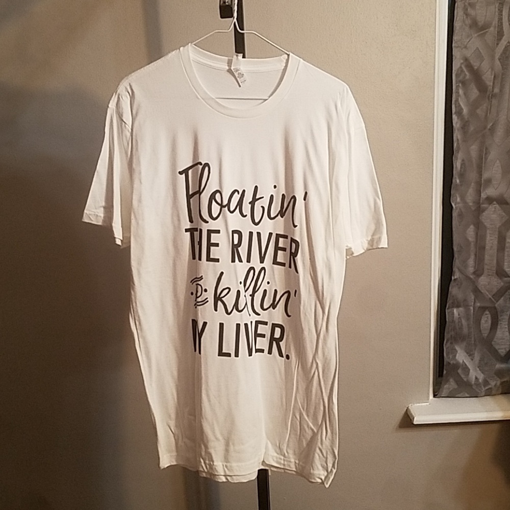 Floatin the river Killin my liver tee